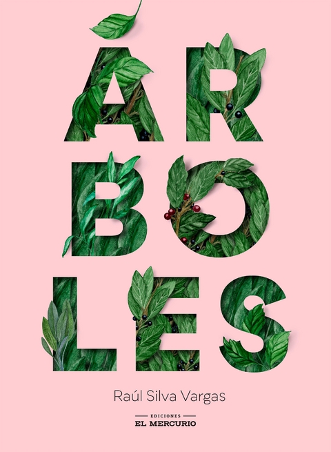 &Aacute;rboles - Ra&uacute;l Silva Vargas