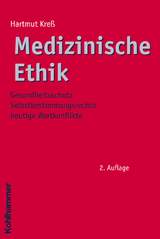 Medizinische Ethik - Hartmut Kreß