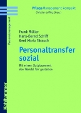 Personaltransfer sozial - Frank M&uuml;ller, Hans-Bernd Schiff, Gerd Maria Strauch