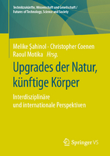 Upgrades der Natur, k&uuml;nftige K&ouml;rper - 