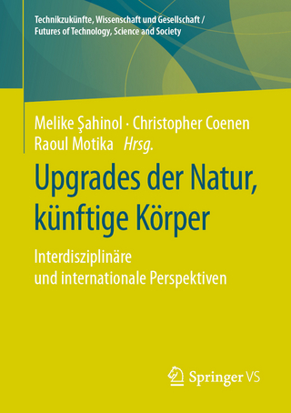 Upgrades der Natur, künftige Körper
