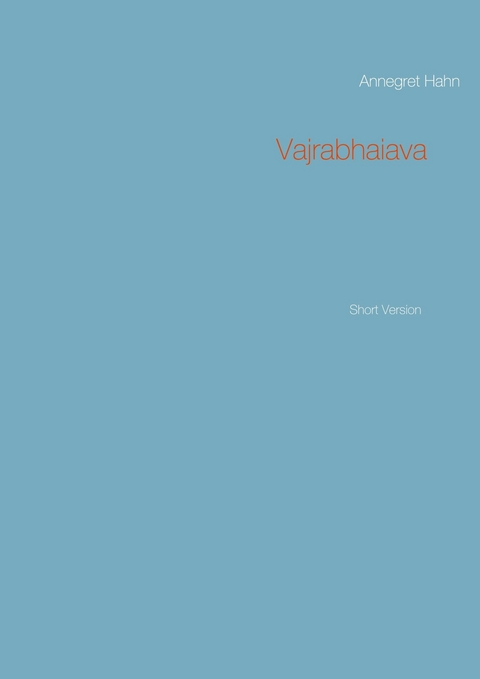 Vajrabhaiava -  Annegret Hahn