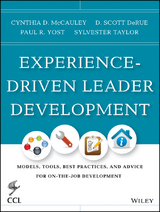 Experience-Driven Leader Development - Cynthia D. McCauley, D. Scott Derue, Paul R. Yost, Sylvester Taylor