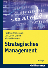 Strategisches Management - Kreikebaum, Hartmut; Gilbert, Dirk Ulrich; Behnam, Michael