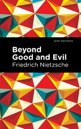 Beyond Good and Evil - Friedrich Nietzsche
