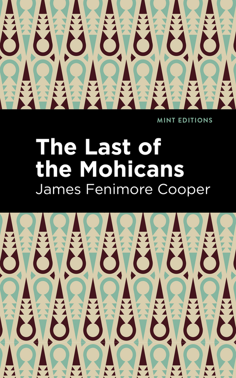 The Last of the Mohicans - James Fenimore Cooper