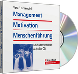 Management, Motivation & Menschenführung - Birkenbihl, Vera F.