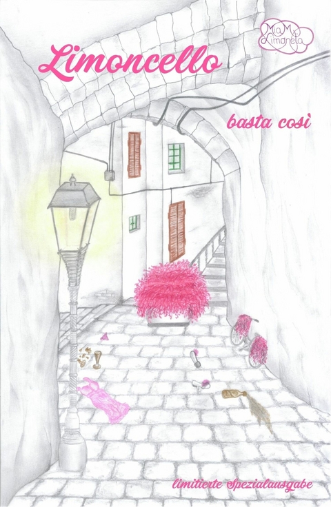 Limoncello basta cos&igrave; -  Mia M. Limoneta