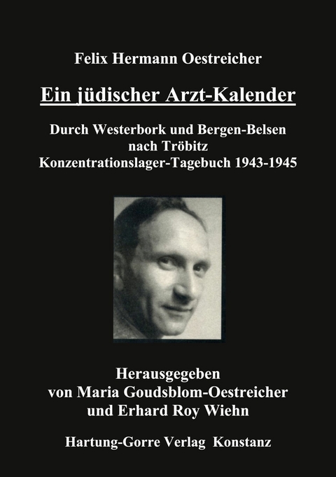 Ein j&uuml;discher Arzt-Kalender -  Felix Hermann Oestreicher,  Erhard Roy Wiehn