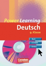 Power Learning. Deutsch / 9. Schuljahr - &Uuml;bungsbuch mit L&ouml;sungsheft, CD-ROM und Online-Angebot - Peter Kohrs