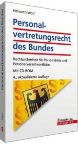 Personalvertretungsrecht des Bundes (mit CD-ROM) - Helmuth Wolf