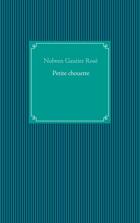 Petite chouette -  Nolwen Gautier Ros&eacute;