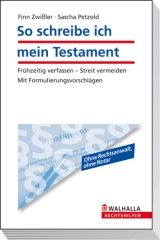 So schreibe ich mein Testament - Finn Zwi&szlig;ler, Sascha Petzold