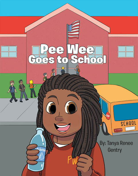 Pee Wee Goes to School - Tanya Renee Gentry