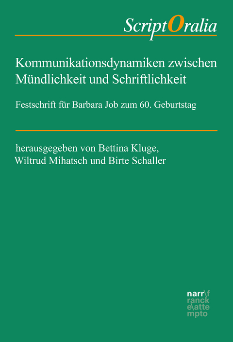 Kommunikationsdynamiken zwischen M&uuml;ndlichkeit und Schriftlichkeit - 