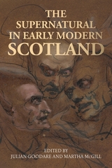 The supernatural in early modern Scotland - 