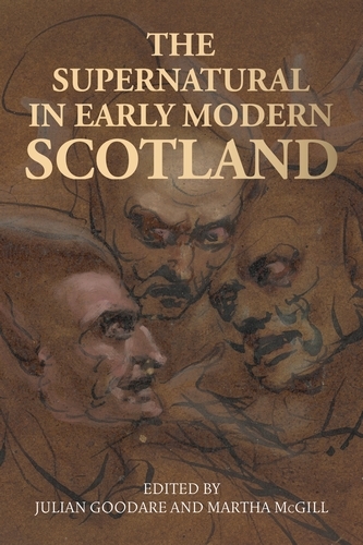 The supernatural in early modern Scotland - 