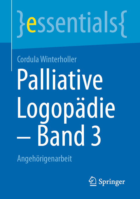 Palliative Logop&auml;die &ndash; Band 3 - Cordula Winterholler