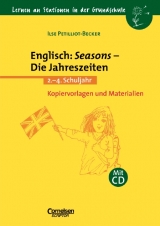 Lernen an Stationen in der Grundschule / Englisch: Seasons - Die Jahreszeiten - Ilse Petilliot-Becker