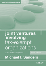 Joint Ventures Involving Tax-Exempt Organizations, 2020 Cumulative Supplement - Michael I. Sanders