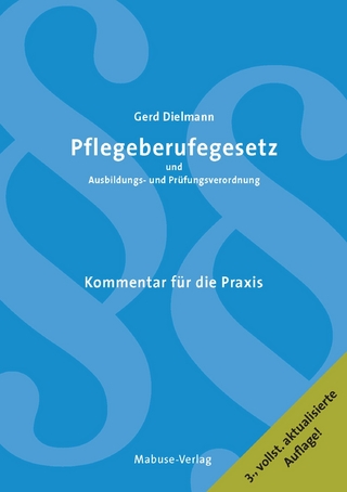 Pflegeberufegesetz und Ausbildungs- und Prüfungsverordnung