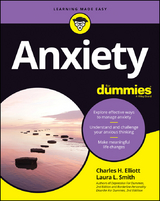 Anxiety For Dummies - Charles H. Elliott, Laura L. Smith