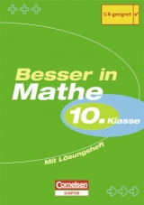 Besser in Mathe. Sekundarstufe I / 10. Schuljahr - &Uuml;bungsbuch mit separatem L&ouml;sungsheft (24 S.) - Hans Karl Abele, Werner Friedrich, Ludger Karl, Benno Mohry, Michael R&uuml;ve, J&ouml;rg Schneidler, Edmund Wallis