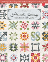 Harriet's Journey from Elm Creek Quilts -  Jennifer Chiaverini