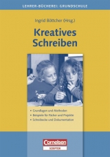 Lehrer-B&uuml;cherei: Grundschule / Kreatives Schreiben - 