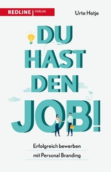 Du hast den Job! -  Urte Hotje