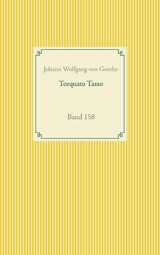 Torquato Tasso - Johann Wolfgang von Goethe