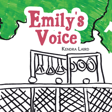 Emily's Voice - Kendra Laird
