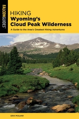Hiking Wyoming's Cloud Peak Wilderness -  Erik Molvar