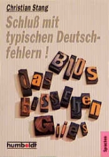 Schluss mit typischen Deutsch-Fehlern! - Christian Stang