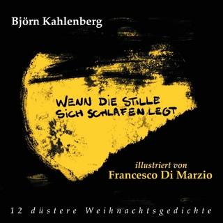 Wenn die Stille sich schlafen legt