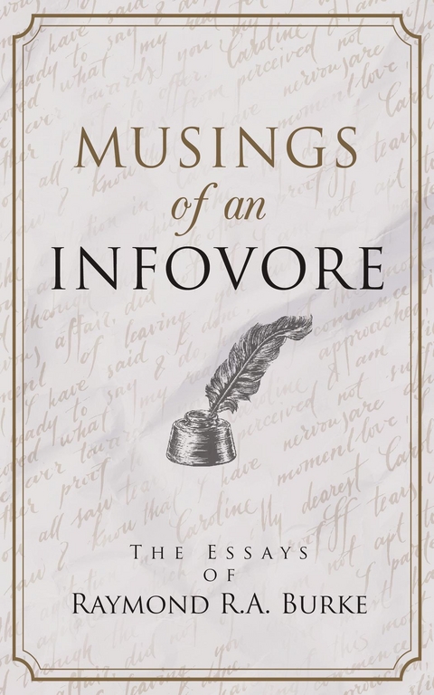 Musings of an Infovore - Raymond R. A. Burke