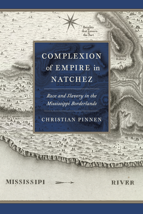 Complexion of Empire in Natchez - Christian Pinnen