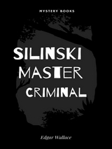 Silinski Master Criminal - Edgar Wallace