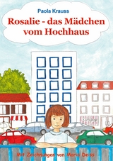 Rosalie, das M&auml;dchen vom Hochhaus - Paola Krauss