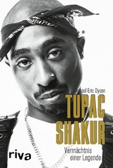 Tupac Shakur -  Michael Eric Dyson