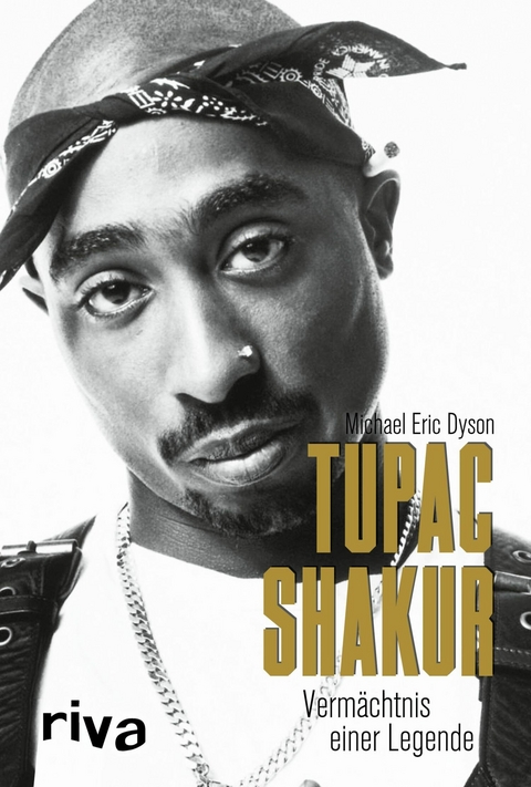 Tupac Shakur -  Michael Eric Dyson