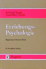 Erziehungspsychologie - Anne-Marie Tausch, Reinhard Tausch
