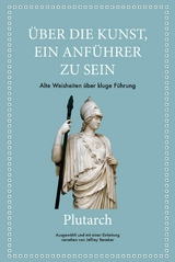 Plutarch: Über die Kunst, ein Anführer zu sein -  Jeffrey Beneker,  Plutarch