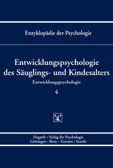 Entwicklungspsychologie des S&auml;uglings- und Kindesalters - 