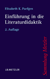 Einführung in die Literaturdidaktik - Paefgen, Elisabeth K.