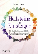 Heilsteine für Einsteiger -  Karen Frazier