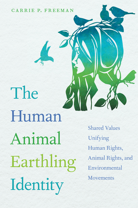 Human Animal Earthling Identity -  Carrie P. Freeman