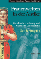 Frauenwelten in der Antike - 
