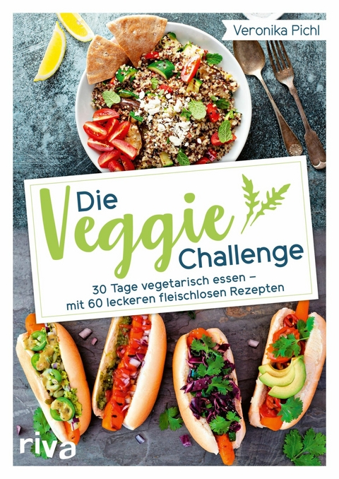 Die Veggie-Challenge -  Veronika Pichl