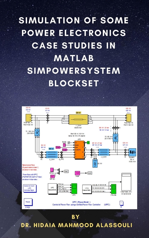 Simulation of Some Power Electronics Case Studies in Matlab Simpowersystem Blockset - Dr. Hidaia Mamood Alassouli